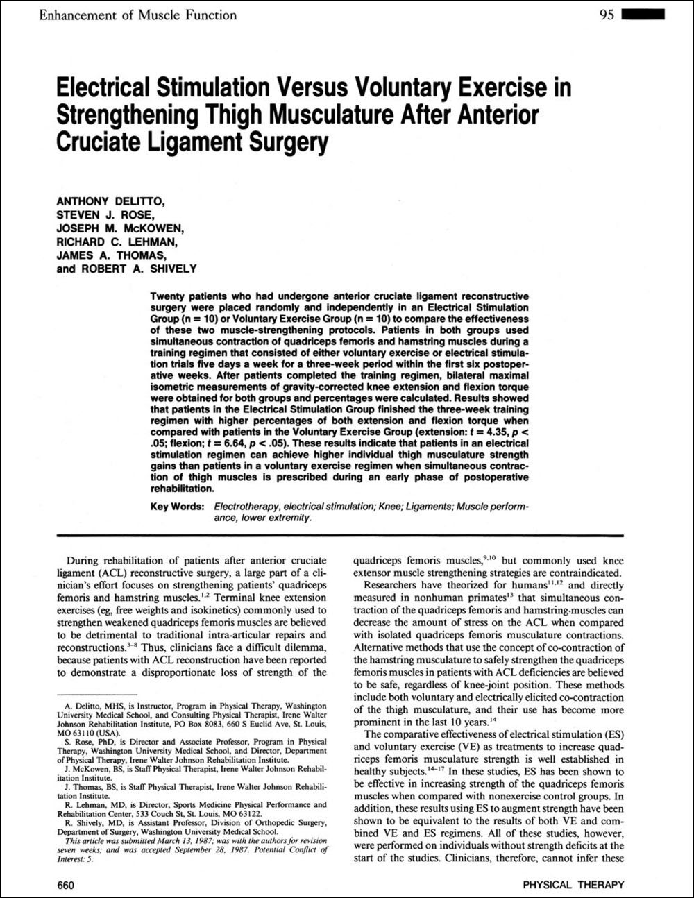 Electrical Stimulation Versus Voluntary Exercise in Strengthening Thigh Musculature After Anterior Cruciate Ligament Surgery